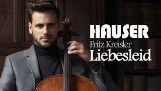 Hauser . Liebesleid (Fritz Kreisler)