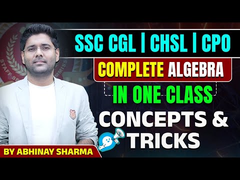 Complete Algebra in One Shot | Algebra for SSC CGL, CHSL, CPO | Algebra Maths by Abhinay Sharma