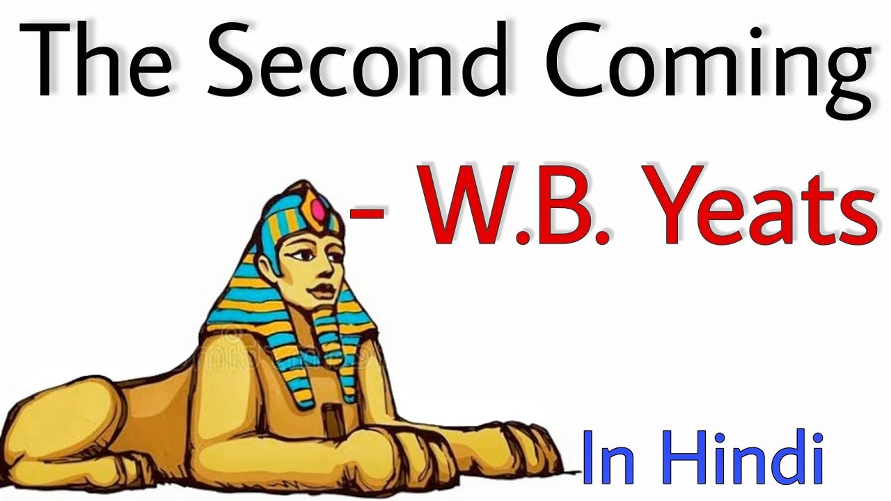 The Second Coming by William Butler Yeats Summary in Hindi