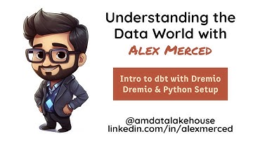 Intro to dbt with Dremio - #1 - Dremio & Python Environment Setup