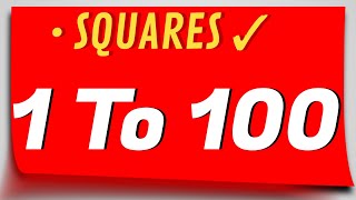 Math 1 To 100 SQUARES | Squares 1 to 100 | 1 to 100 Squares | square 1 se 100 tak