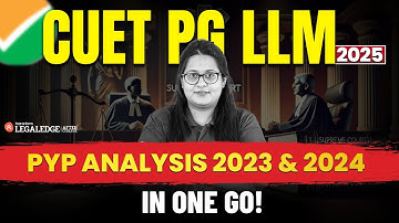 CUET PG LLM 2025 | Complete CUET PG LLM PYQ Analysis of 2023 & 2024 in One Video