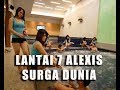 Hotel Alexis Lantai 7 Surga Dunia  "KATANYA"