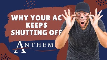 Common Reasons Why Your AC Keeps Shutting Off - Anthem Air Conditioning