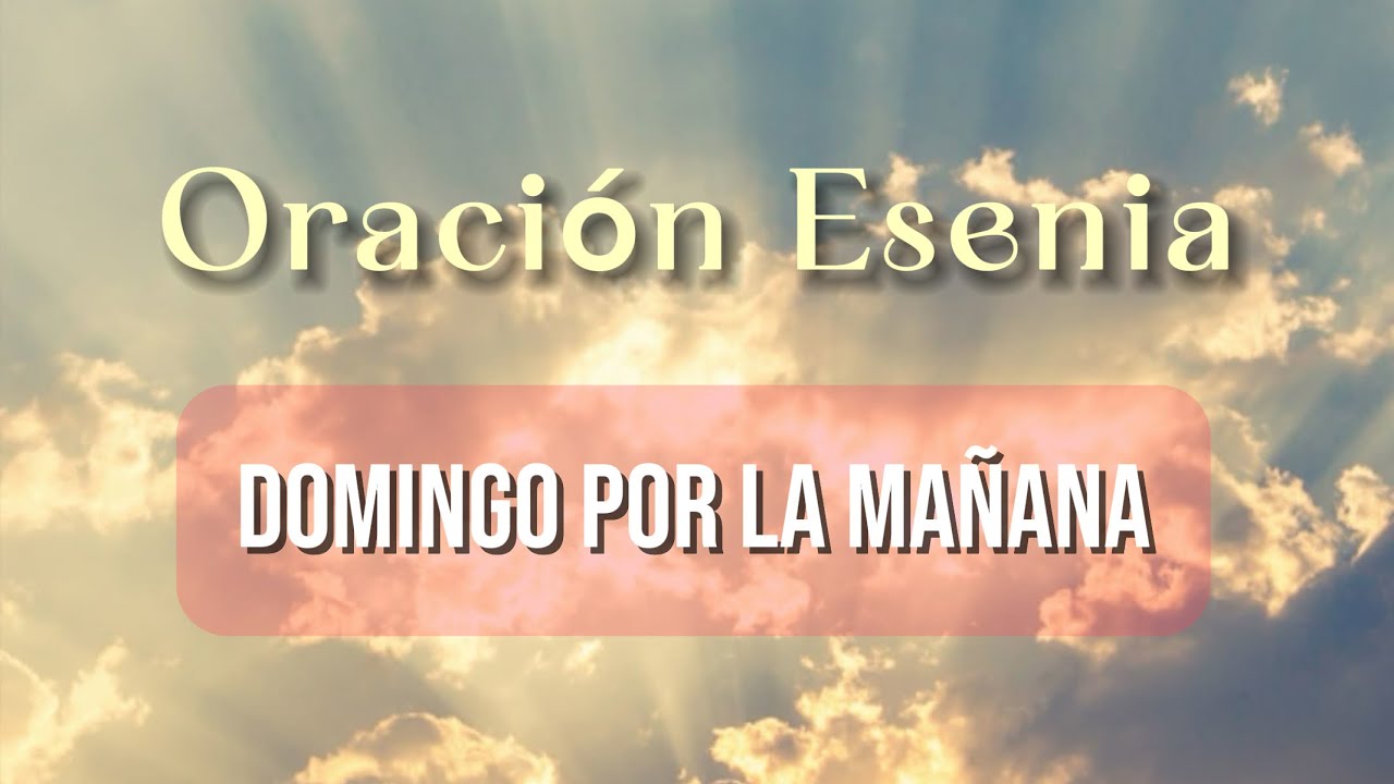 COMUNIÓN ESENIA / DOMINGO POR LA MAÑANA / ÁNGEL DE LA TIERRA 
