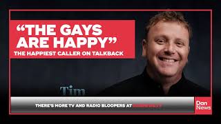 &#39;Some people think I&#39;m gay&#39; - Happiest caller to talkback ever?