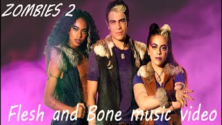 Flesh and Bone I Zombies 2 I Music Video [FANMADE]