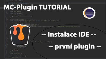[MC-Plugin TUTORIAL] Instalace IDE a první plugin [#1]