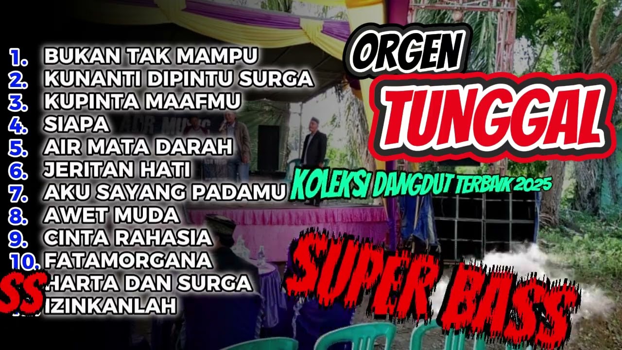 DANGDUT ORGEN TUNGGAL ALBUM HITS PILIHAN 2025