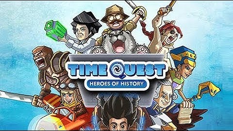 Time Quest: Heroes of History  (Android / Early Release) 15 Minutes Gameplay