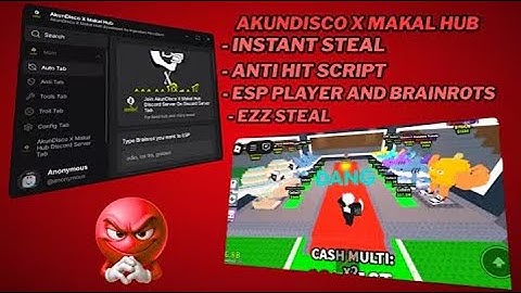 Steal A Brainrot Script | Akundisco X Makal hub ANTI HIT , INSTANT STEAL