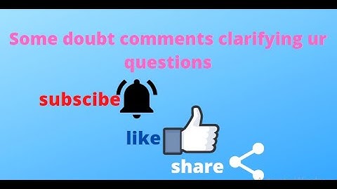 Some Doubt Comments Clarifying Ur Questions | By Madhushri.D
