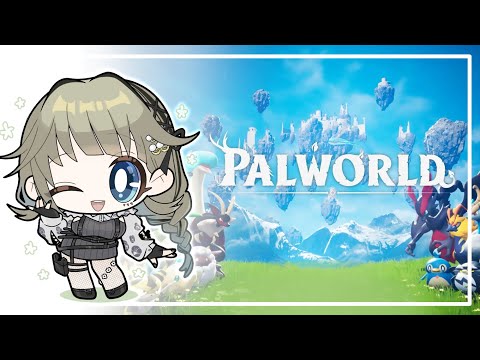 【Palworld】なんかおもろいらしいやん　フルパ(？)【ぶいすぽっ！/英リサ】