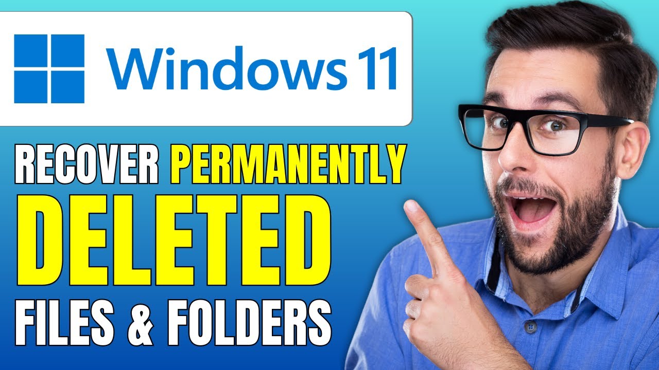 How To Recover Permanently Deleted Files & Folders in Windows 11 - YouTube