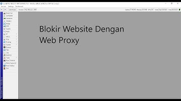 Blokir Website Dengan Web Proxy Di Mikrotik