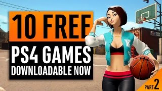 10 Free PlayStation 4 Games You Can Download Right Now! Part 2