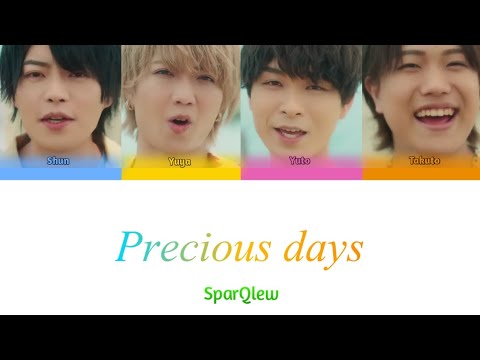 SparQlew「Precious days」Color Coded Lyrics Kan/Rom/Eng