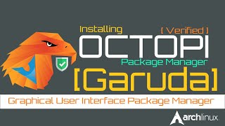 How to Install Octopi on Garuda Linux | Octopi Arch Linux | Octopi  Pacman Front End [ Octopi GUI ]