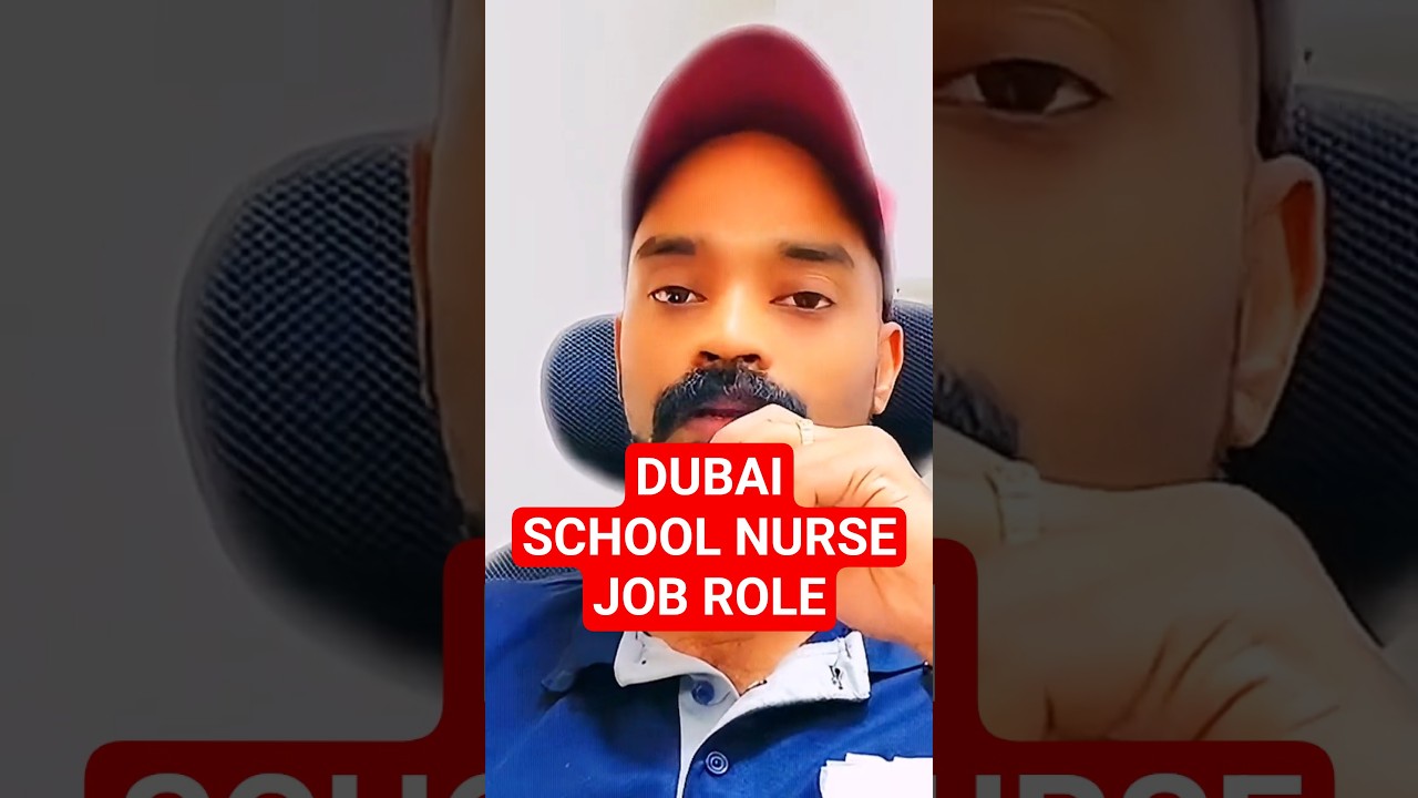 Dubai school nurse job role 