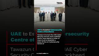 Uae Launches Cybersecurity Centre Of Excellence With Lockheed Martin Techx Media