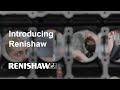 Introducing renishaw
