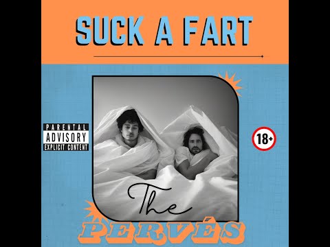 The Pervés - Suck A Fart (90's Indie Rock)
