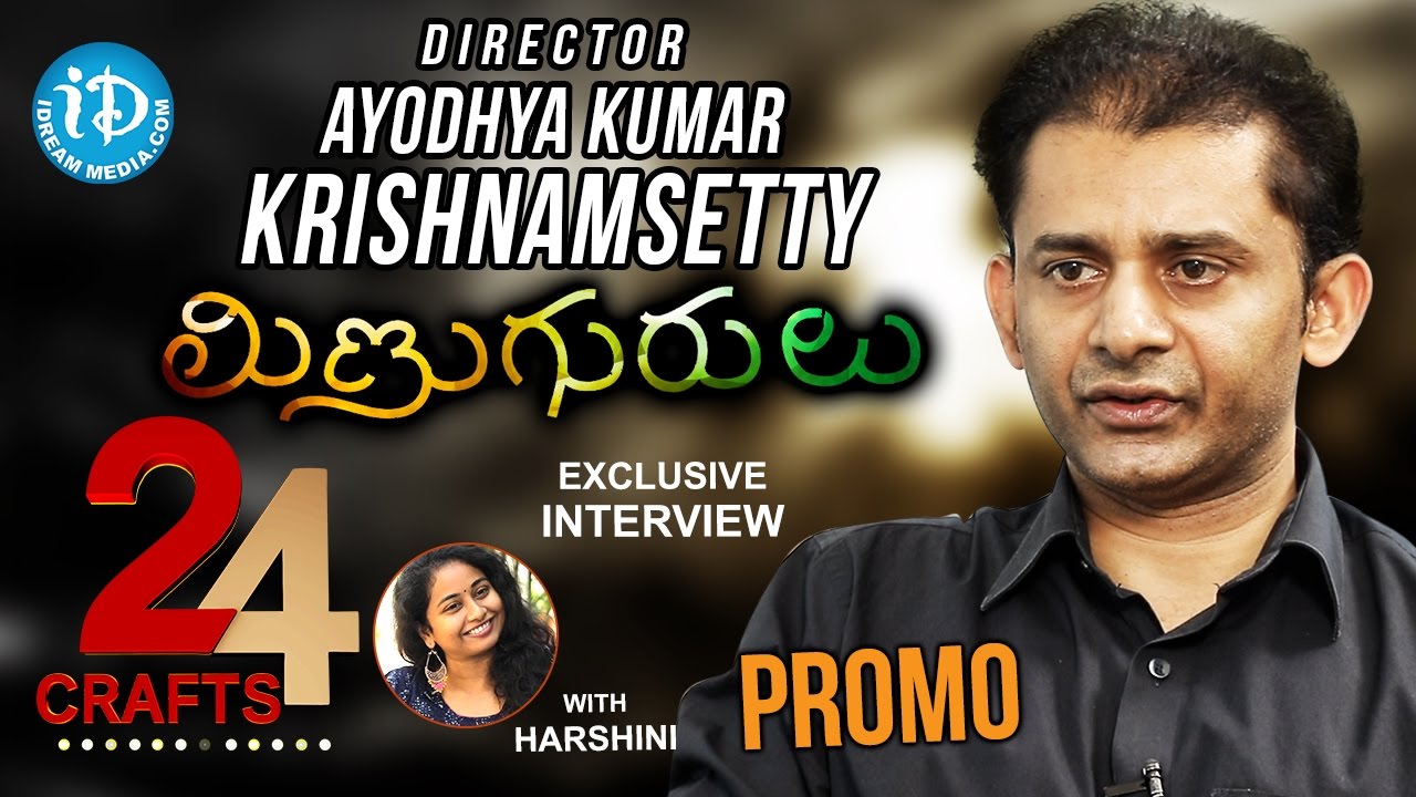 Director Ayodhya Kumar Krishnamsetty Exclusive Interview PROMO || 