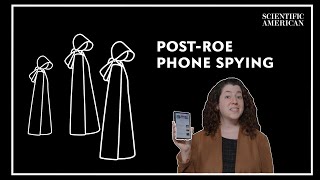 Roe v. Wade been overturned. Here's how your phone could spy on you if you try to get an abortion.