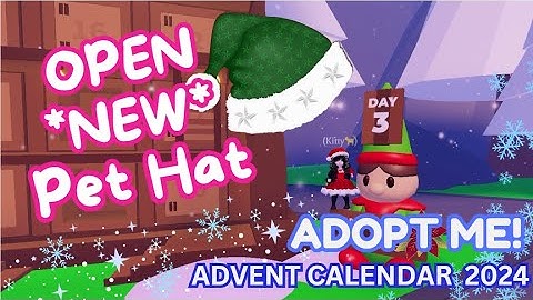 *OPEN DAY 3* - Adopt Me Advent Calendar 2024 - Winter Event