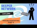 Troubleshooting - Part 2