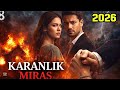 Premiere! New Turkish Drama Series "Karanlık Miraş".