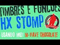 COMO CONFIGURAR O M-VAVE MIDI CHOCOLATE NA HX STOMP LINE 6