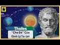 Thales – Triết Gia Lừng Danh Thời Hy Lạp Cổ Đại, “Cha Đẻ” Của Định Lý Ta-Lét