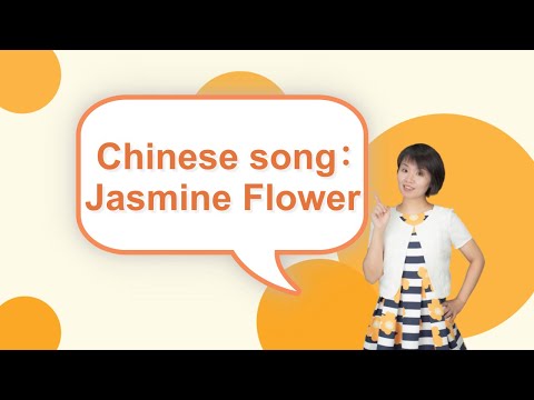 茉莉花chinese Song Jasmine Flowerchinese Language Learning 茉莉花chinese Song Jasmine Flowerchinese Language Learning
