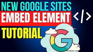 New Google Sites Embed Tutorial | Learn The New Google Sites