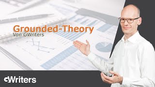 Grounded Theorie Methodologie - einfach erklärt mit Beispielen!