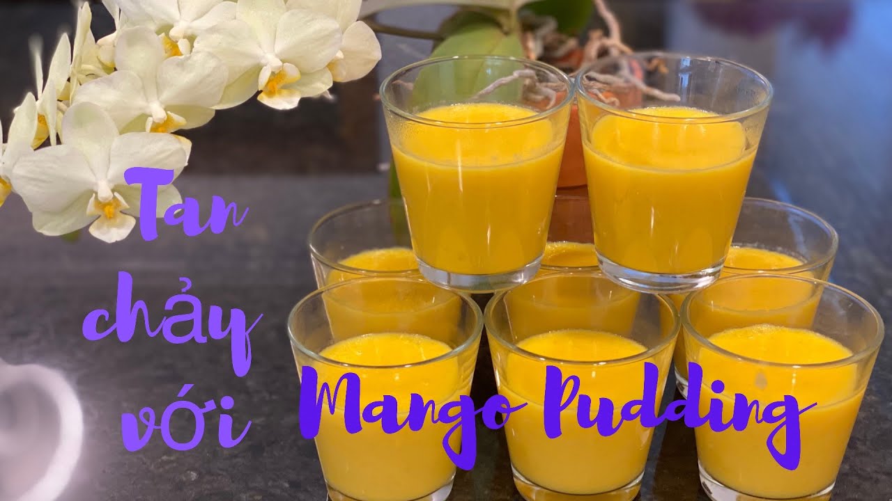 Mango Pudding - Cách Làm Đơn Giản - Siêu Ngon - YouTube