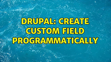 Drupal: Create custom field programmatically
