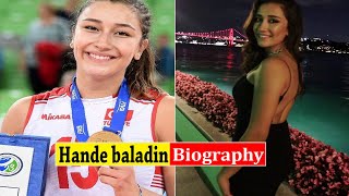 Hande Baladin Biographylifestylenetworthageboyfreindfamily Türk Voleybolcu 2024
