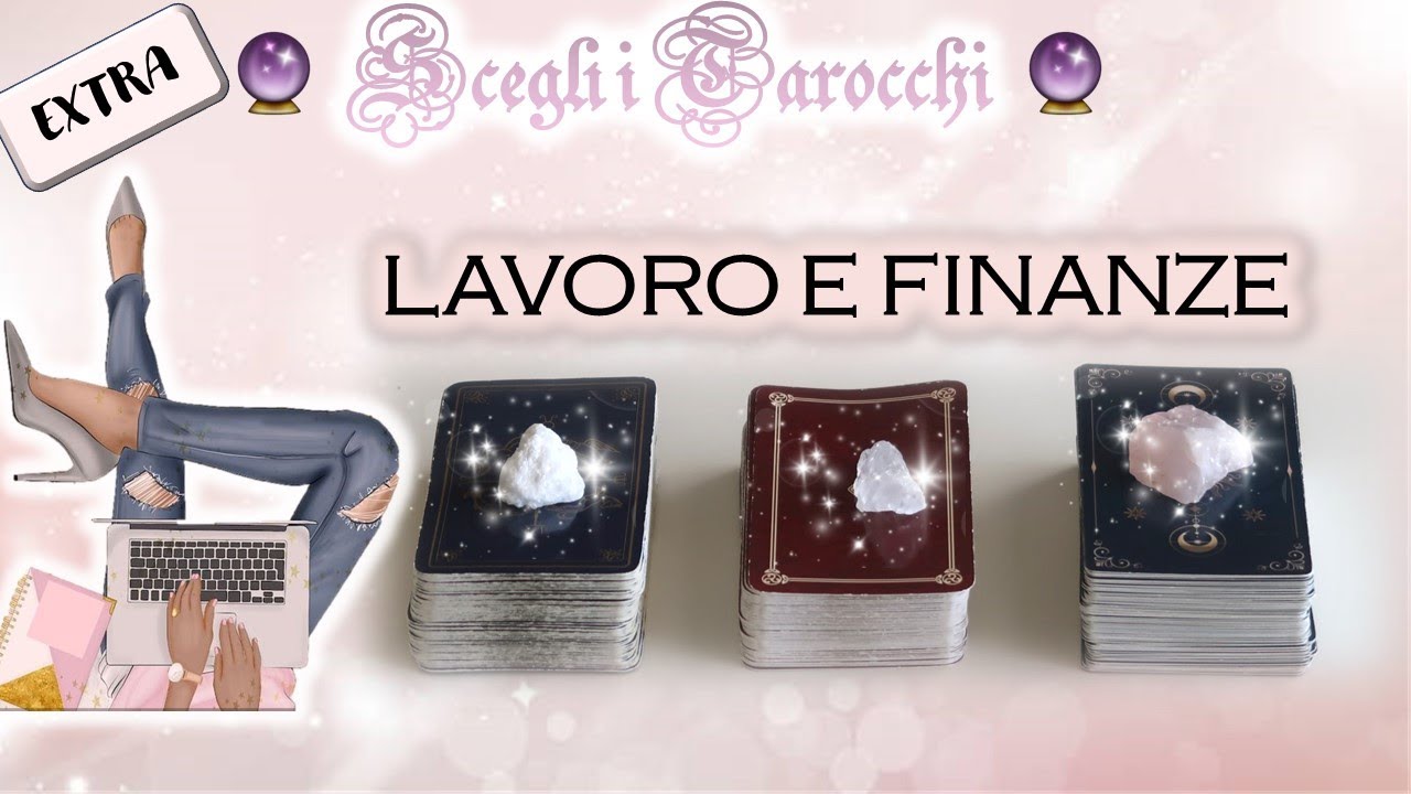 Lavoro e finanze 🔮 Scegli i tarocchi🔮