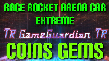 RACE: Rocket Arena Car Extreme (GEMS COINS) NO ROOT @trgameguardiantr