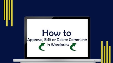 How to Approve, Edit, or Delete Comments in WordPress 2021 - Delta Tech Services