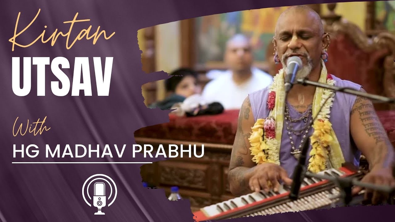 Kirtan Utsav with HG Madhav Prabhu 2022 | ISKCON Chowpatty