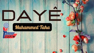 Muhammed Taha - Dayê | Zazaca İlahi(Türkçe Çeviri) Resimi