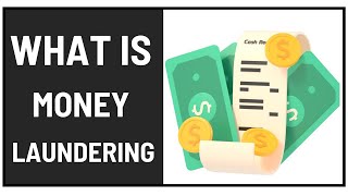 What is money laundering and how it impacts our society