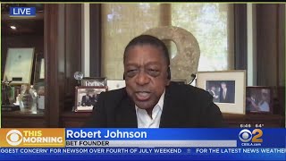 BET Founder Robert Johnson On Reparations Plan, Police Reform