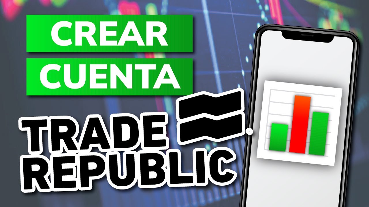 📱 Cómo CREAR CUENTA en TRADE REPUBLIC en 2026 (+ Verificar Cuenta ...