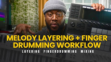 How to Layer Melodies Like a Pro (With Finger Drumming Tips)