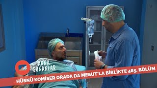 Hüsnü Komiser Büyük Operasyonda Yine Mesut'la 485. Bölüm