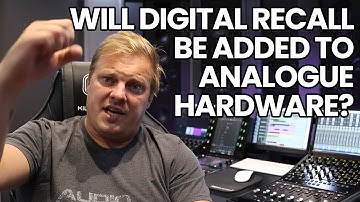 Will Digital Recall Be Added To Analogue Hardware?